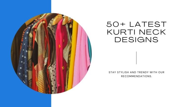 50+ Latest Kurti Neck Designs for a Stylish You!